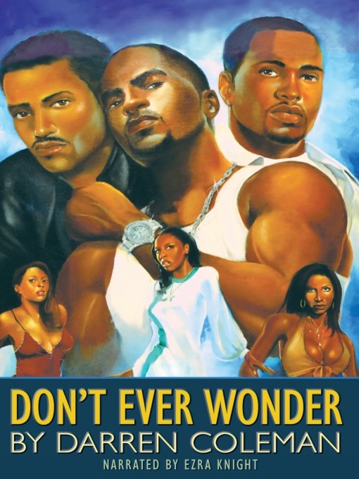 Title details for Don't Ever Wonder by Darren Coleman - Available